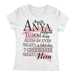 Amióta anya vagyok női póló