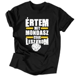 Értem mit mondasz férfi póló