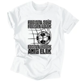  Focista szív focista lélek férfi póló (Fehér)