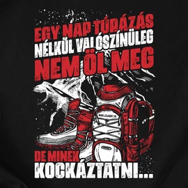 Egy nap túrázás nélkül női póló (Fekete)
