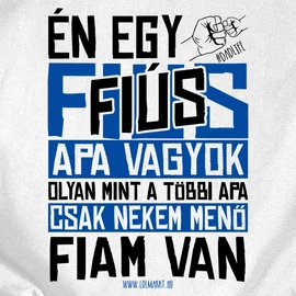 Menő fiam van férfi póló (Feher)