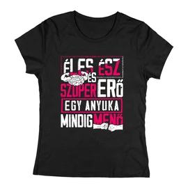 Éles ész... anyukás női póló  (Fekete)