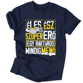 Éles ész... raktáros férfi póló (Sötétkék)