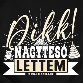 Dikk! Nagytesó lettem gyerek póló (Fekete)