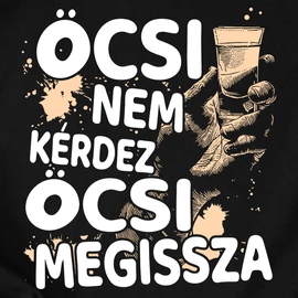 Öcsi nem kérdez férfi póló (Fekete)
