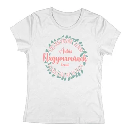 Nagymamának lenni női póló (Fehér)