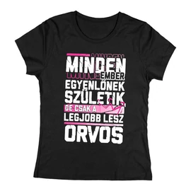 Csak a legjobbakból lesz orvos női póló (Királykék)