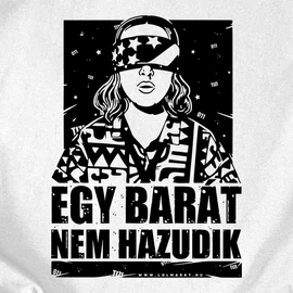 Egy barát nem hazudik férfi póló (Fehér)