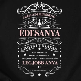 Prémium minőségű Anya női póló (Fekete)