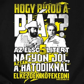 Hogy bírod a piát férfi póló (Fekete)