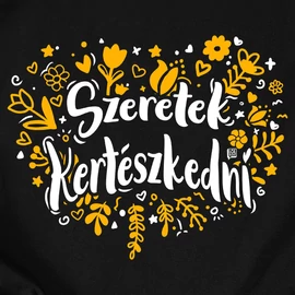 Szeretek kertészkedni póló (Fekete)