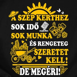 A szép kerthez idő kell póló (Fekete)
