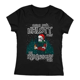 Halott karácsony női póló