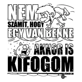 Akkor is kifogom fém bögre (Fehér)