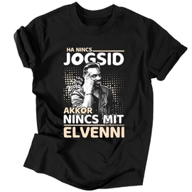 200IQ - Ha nincs jogsid férfi póló (Fekete)
