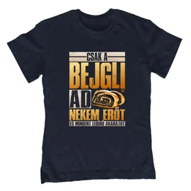 Csak a bejgli ad erőt gyerek póló (Sötétkék)