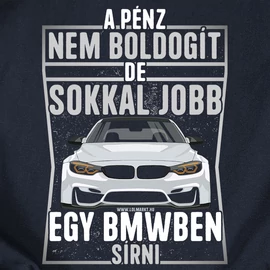 Jobb egy bmwben férfi póló (Sötétkék)