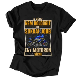 Jobb egy motoron férfi póló (Fekete)