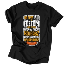 Nem ízlik a főztöm férfi póló (Fekete)