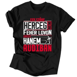 Egy szőke herceg audiban férfi póló (Fekete)