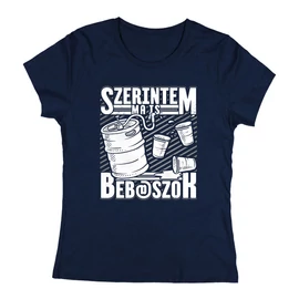 Ma is bebaszok női póló (Sötétkék)