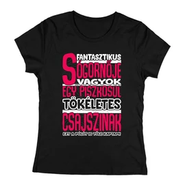 Fantasztikus sógornője (csajszinak) női póló (Fekete)