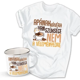 Apának kávéra van szüksége póló és fém bögre szett (Fehér pólóval)