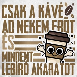 Kávé ad erőt férfi póló (Fekete)