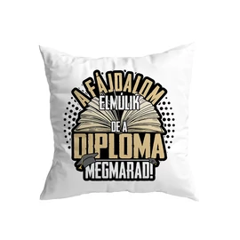 A diploma megmarad kis párna (Fehér)