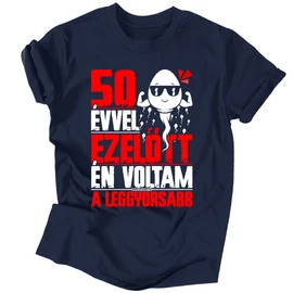 Én voltam a leggyorsabb férfi póló (Fekete)