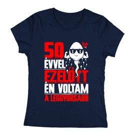 Én voltam a leggyorsabb női póló (Sötétkék)