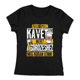 A sörözéshez korán lenne női póló (Fekete)