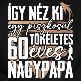 Tökéletes X éves nagypapa férfi póló (Fekete)