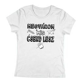 Megvárom, míg csend lesz női póló (Fehér)