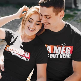 Nélküled elindulni? Na még mit nem! páros póló (Fekete)