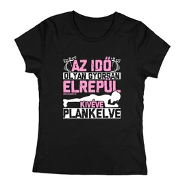 Az idő gyorsan elrepül női póló (Fekete)