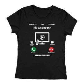 Hív a sorozat női póló (Fekete)