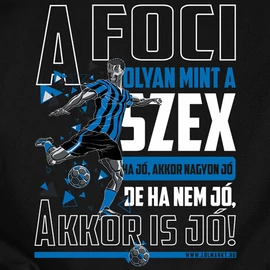 A foci olyan mint a szex férfi póló (Fekete)