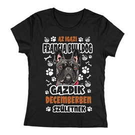 Az igazi francia bulldog gazdik női póló (Fekete)