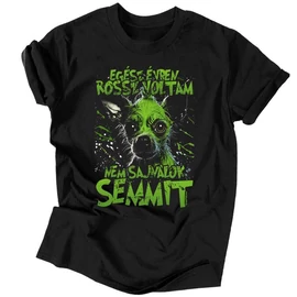 Nem sajnálok semmit (kutya) férfi póló (Fekete)