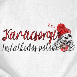 Karácsonyi lustálkodós pólóm gyerek póló (Fehér)