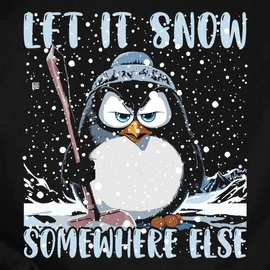 Let it snow somewhere else férfi póló (Fekete)