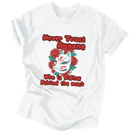 Never trust anyone férfi póló