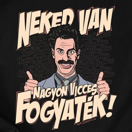 Neked van nagyon vicces fogyaték női póló (Fekete)