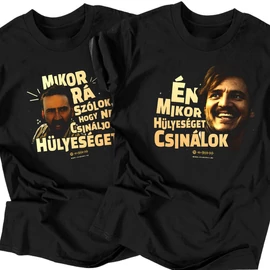 Mikor hülyeséget csinálok férfi pólók (Fekete-Fekete)