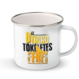 Az utolsó tökéletes férfi fém bögre (Fehér)