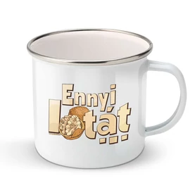 Ennyi idiótát... fém bögre (Fehér)