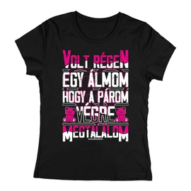 Volt régen egy álmom női póló (Fekete)