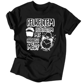 Felkeltem férfi póló