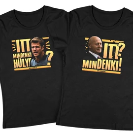 Itt mindenki hülye női páros pólók (Fekete-Fekete)